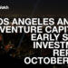 The October 2016 LA Venture Capital and Early Stage Funding Report