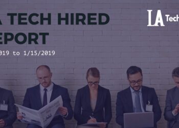 LA Tech Hired: 1/15/19