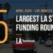The 5 Largest LA Tech Startup Funding Rounds of April 2020