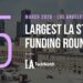 The 5 Largest LA Tech Startup Funding Rounds of March 2020