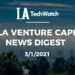 The LA Venture Capital News Digest: 3/1/21