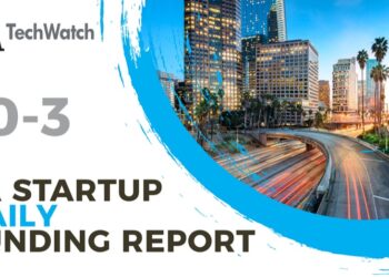 The LA TechWatch Startup Daily Funding Report: 10/3/2022