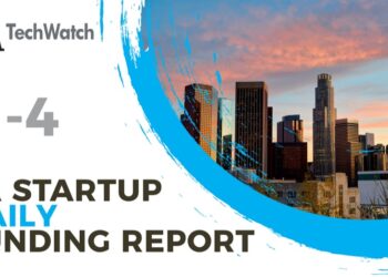 The LA TechWatch Startup Daily Funding Report: 11/4/2021