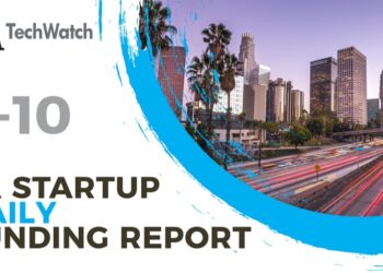 The LA TechWatch Startup Daily Funding Report: 2/10/2021