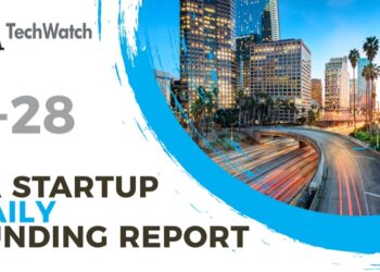 The LA TechWatch Startup Daily Funding Report: 3/28/2022