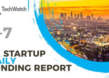 The LA TechWatch Startup Daily Funding Report: 3/7/2022