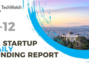 The LA TechWatch Startup Daily Funding Report: 5/12/2022