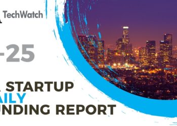 The LA TechWatch Startup Daily Funding Report: 7/25/2022
