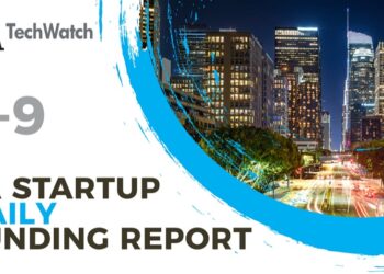 The LA TechWatch Startup Daily Funding Report: 7/9/2020