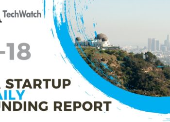 The LA TechWatch Startup Daily Funding Report: 8/18/2022