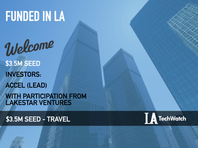 Welcome Raises $3.5M for its Personalized City Guide that Provides Recommendations That are Truly Designed for You