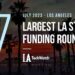 The 7 Largest LA Tech Startup Funding Rounds of July 2023