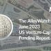 The June 2023 US Venture Capital Funding Report