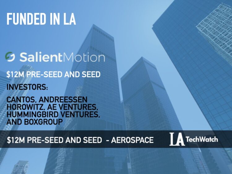Salient Motion Raises $12M to Modularize the Aerospace Industry