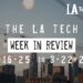 LA Tech Week in Review: 3/16/25-3/22/25